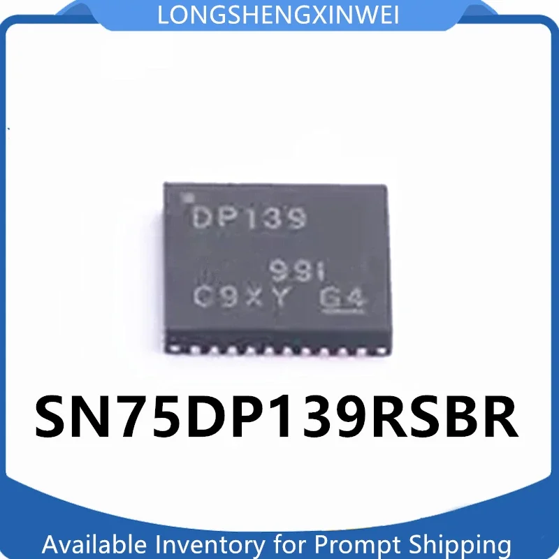 

1 шт., новый оригинальный чип SN75DP139RSBR DP139 QFN40 QFN48
