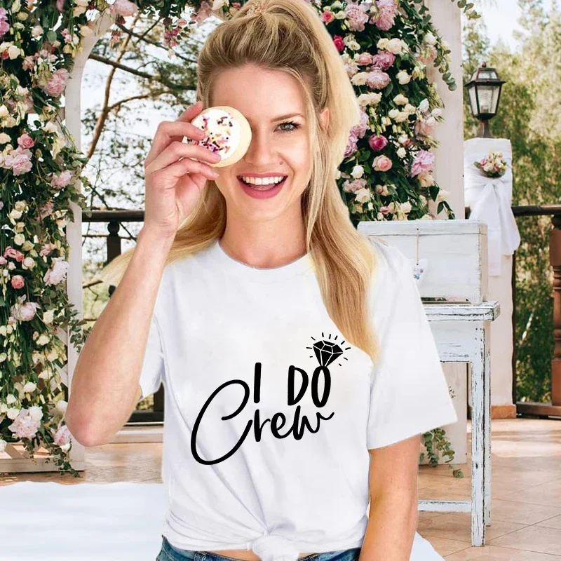 

T-shirts for Women I Do Crew Print Evjf Tee Shirt Tops Bachelor Party Bride Women T Shirt Short Sleeve Tops Tees Camisetas Femme