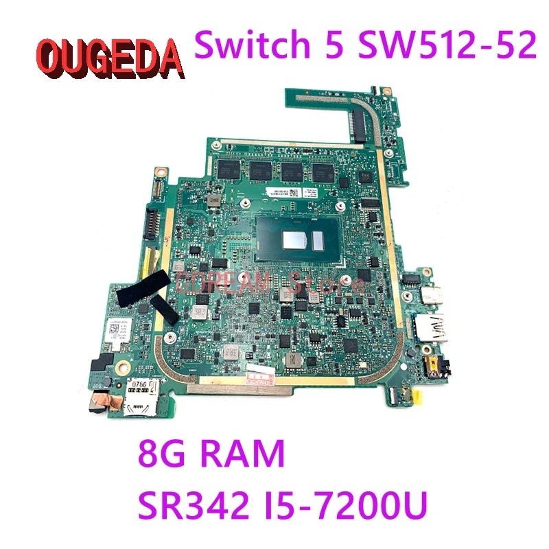 Ougeda Gu2Dm_Mb Nblds11003 Nblds1100373 Per Acer Switch 5 Sw512-52 Scheda Madre Del Computer Portatile 8G Ram Sr342 I5-7200U Scheda Principale