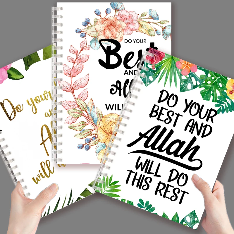 Inspirational Islamic Quote - Do Your Best And Allah Will Do This Rest - Spiral Notebook Bless Note Book Muslims Faith Graphic?