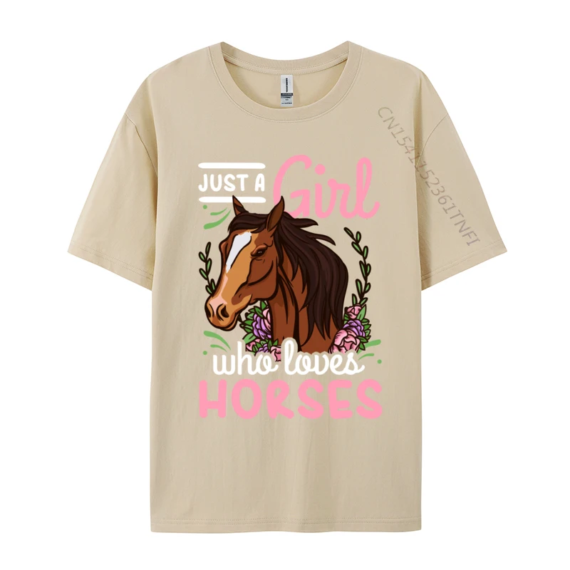 Fashionable Pure Cotton T Shirts for Men Short Sleeve Gift Tees Cute Summer/Autumn Crewneck T-Shirt cosie Wholesale Horse Just A Girl Who Loves Horses Riding Show Jumping khaki