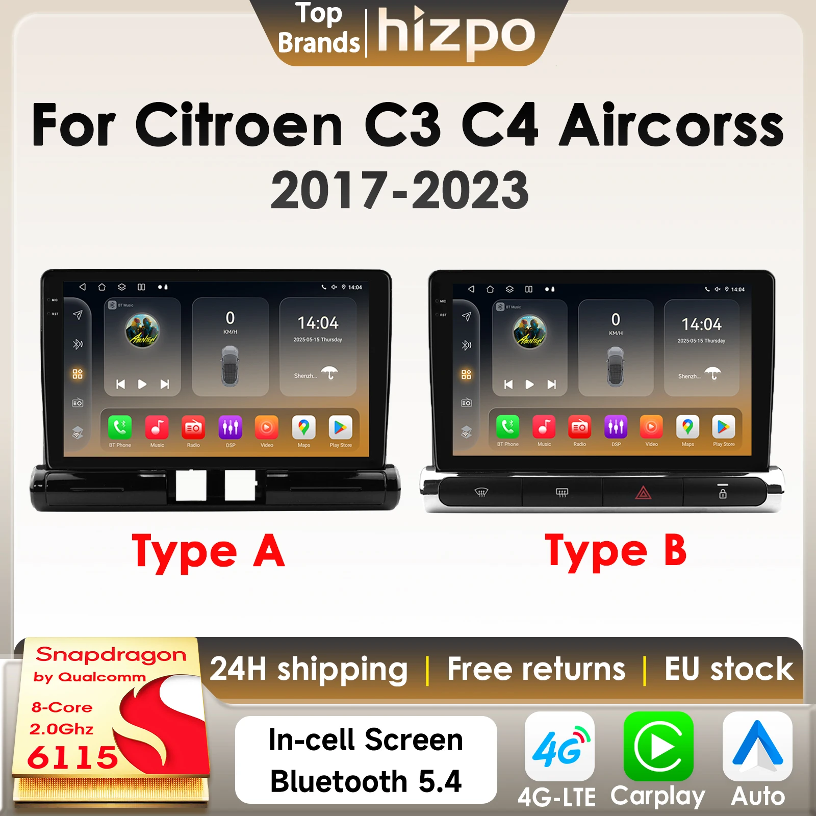 Hizpo 8G 128G Android 14 reproductor Multimedia de coche para Citroen C3 C4 Aircorss 2017-2023 inalámbrico CarPlay 4G GPS de Snapdragon 6115