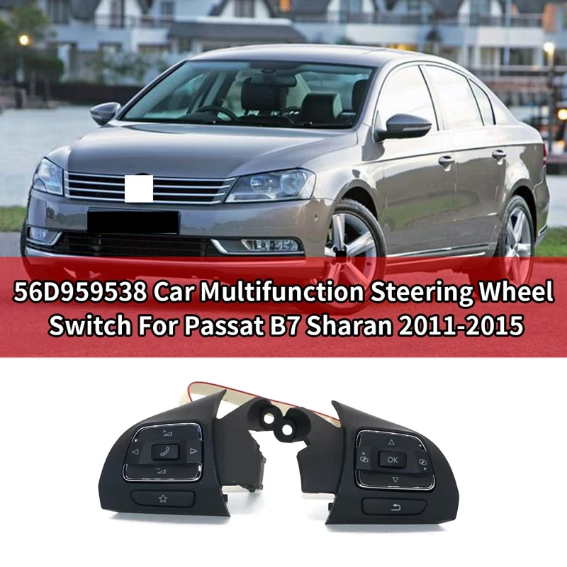 

56D959537B Car Multifunction Steering Wheel Switch Audio Channel Control Button For Passat B7 Sharan 2011-2015