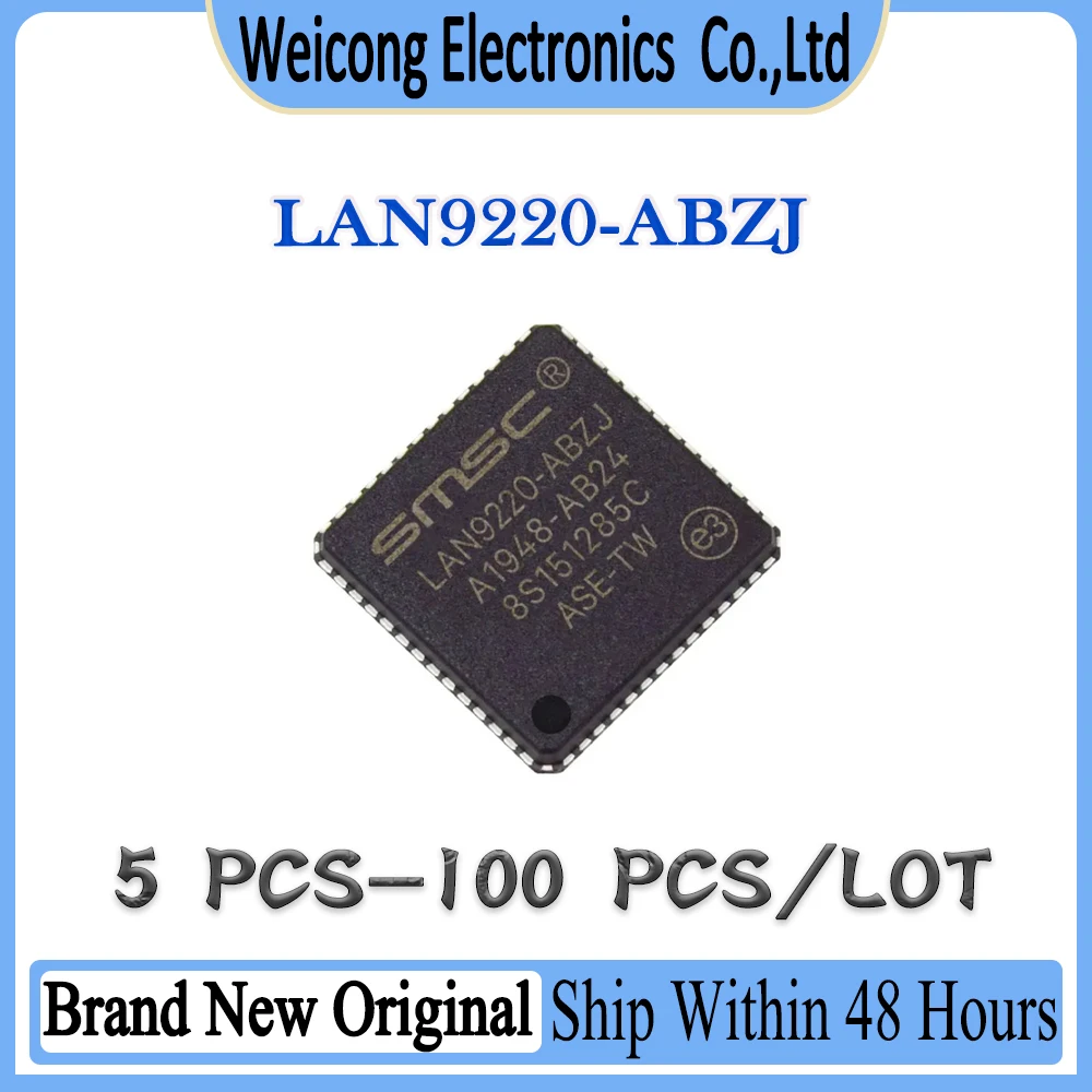 

100% Brand New Original LAN9220-ABZJ LAN9220-ABZ LAN9220-AB LAN9220-A LAN9220 9220-ABZJ LAN922 LAN92 LAN9 LAN LA IC Chip VQFN-56