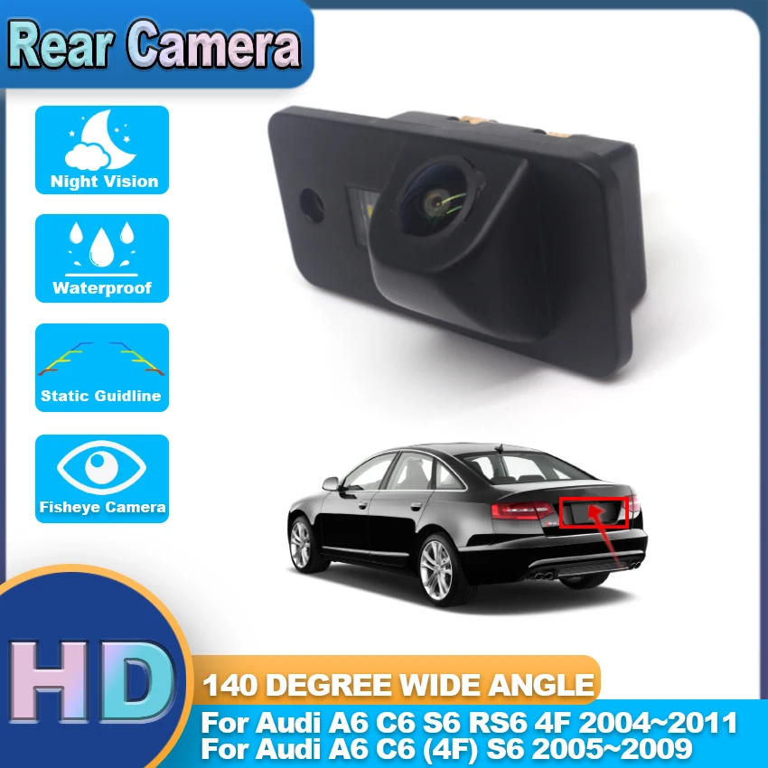 Hd Fisheye Telecamera Per Retromarcia Per Audi A6 C6 S6 Rs6 4F 2004 ~ 2011 A6 C6 (4F) S6 2005 ~ 2009 Accessori Per Parcheggio In Retromarcia Per Veico