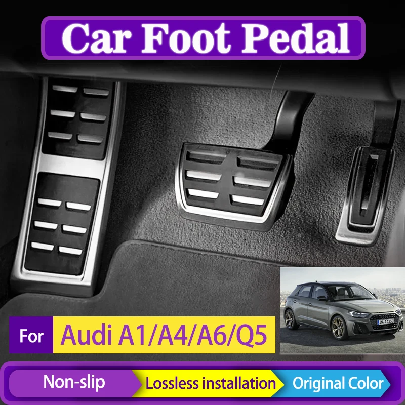 

Car Foot Pedals For Audi A1 A4 A6 Q5 8X GB B6 B8 C6 C7 C8 8R 80A Silver Rest Pedals Brake Fuel Accelerator Cover Auto Acessories