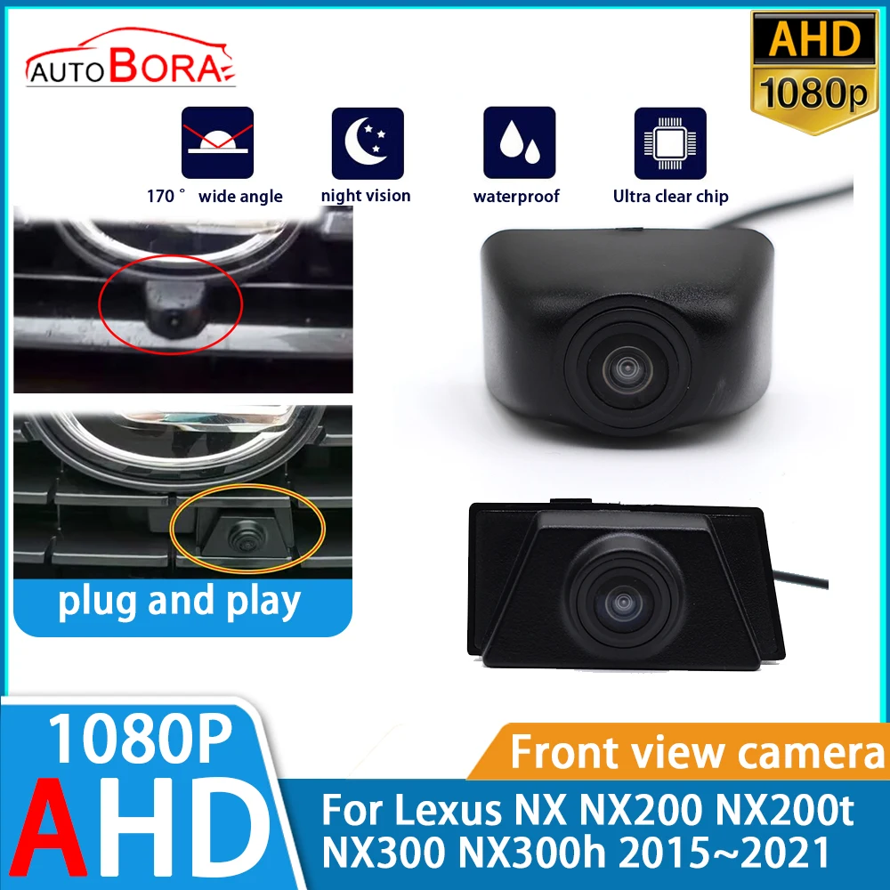 

AutoBora AHD 1080P Ultra Clear Night Vision LOGO Parking Front View Camera For Lexus NX NX200 NX200t NX300 NX300h 2015~2021