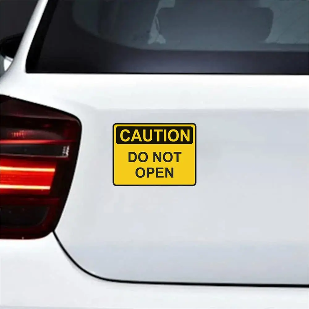 

Do Not Open Caution Sticker Warning Danger Safety Sign Bumper Valve Decal Waterproof Car Styling JDM Car Tuning Sticker