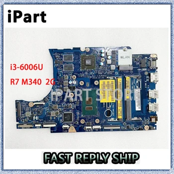 LA-D805P For DELL Inspiron 15 5567 5767 Laptop Motherboard With i3-6006U CPU R7 M340 GPU 2G 216-0864032 CN-06682Y 06682Y 6682Y
