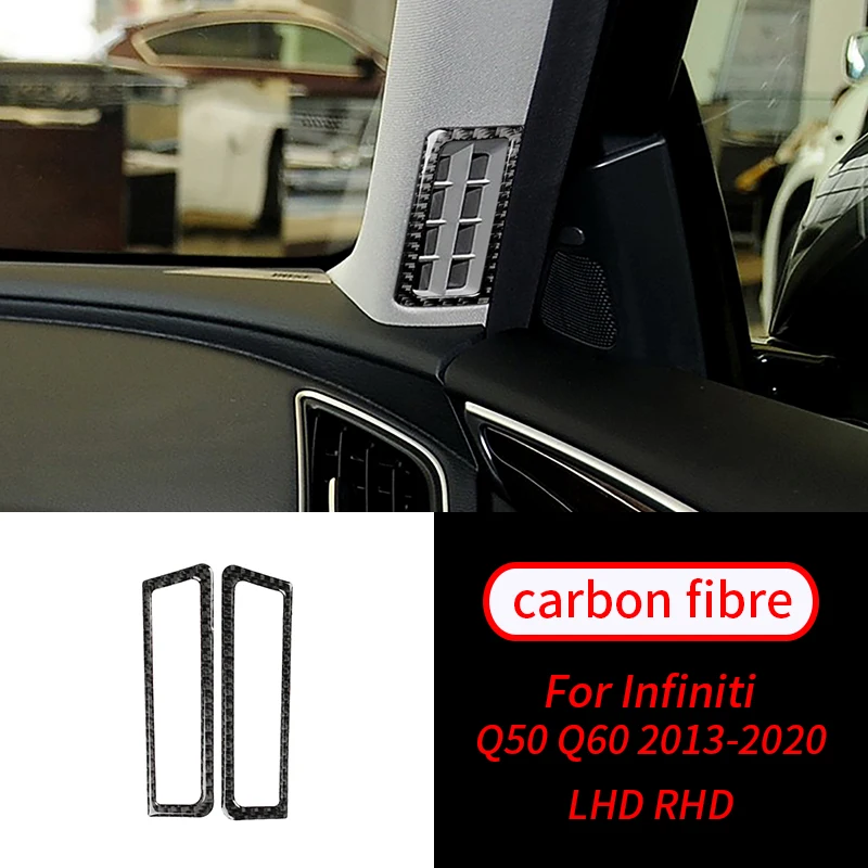 

For Infiniti Q50 Q60 2013-2020 2PCS Real Carbon Fiber Front Pillar Air Vent Outlet Cover Trim Car Interior Supplies Car Decor