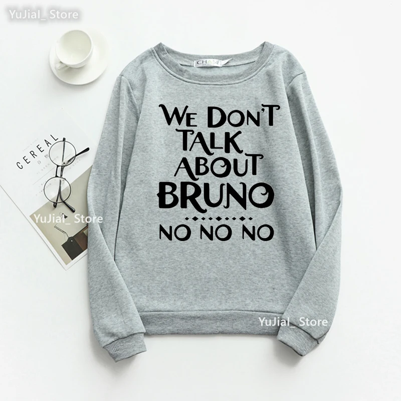 2023 We Don'T Talk About Bruno Letter Print Sweatshirt Women'S Clothing Fashion Hoodies Harajuku Long-Sleeved Kawaii Jumper