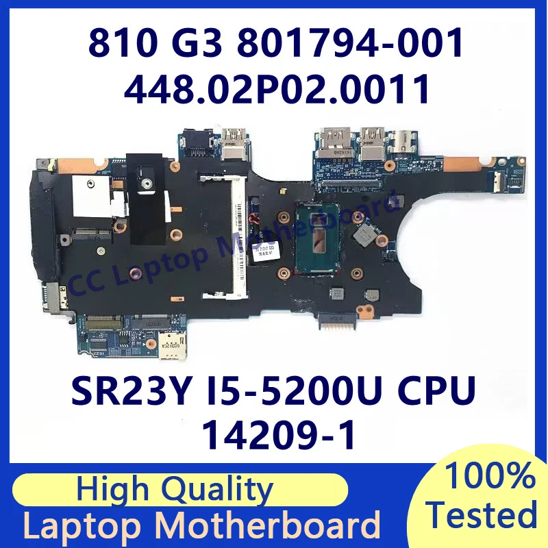 

801794-001 801794-501 801794-601 для HP 810 G3 материнская плата для ноутбука 14209-1 с процессором SR23Y I5-5200U 448.02P02.0011 100% Протестировано хорошо