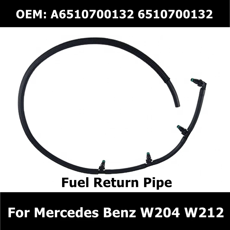 Fuel Return Pipe fuel injection hose For Mercedes Sprinter A-Class B-Class C-Class W204 W212 A6510700132 6510700132 Fuel Overflow Collection Hose