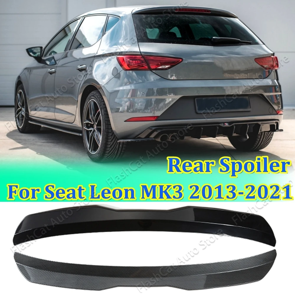 

For Seat LEON 1P 5F MK3 For ST Cupra TGI / FR Hatchback Rear Roof Lip Spoiler Roof Rear Wing Body Kit Accessories Car Spoiler