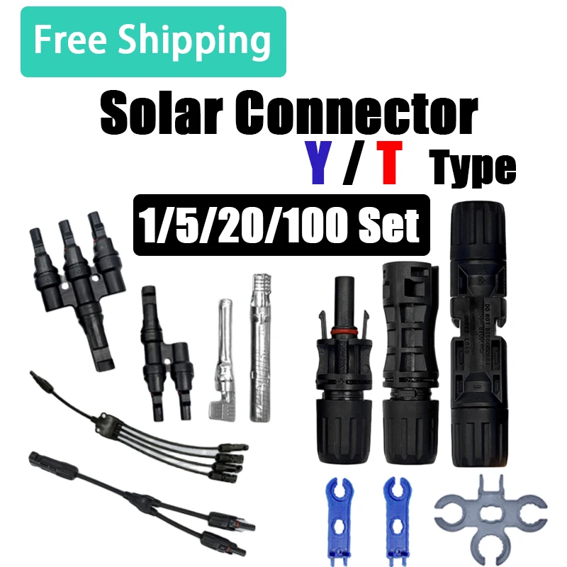 

1/5/20/100Set PV Solar Connector T type Y type Branch Waterproof Photovoltaic Male Female Battery Module Panel PV Plug wire 3way