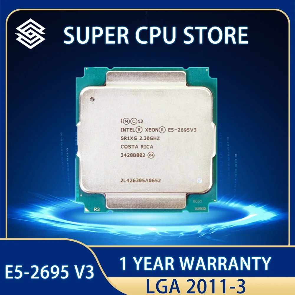 

Free shipping E5 2695 V3 Original Intel Xeon SR1XG E5-2695V3 2.3GHZ 35M 14CORES E5-2695 V3 120W Processor E5 2695V3 LGA2011-3