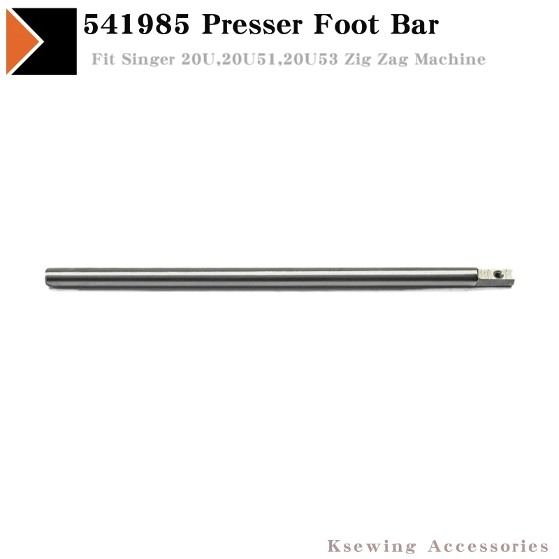 541985 Presser Foot Bar Fit Singer 20U,20U51,20U53 Zig Zag Sewing Machine Part Foot Holder Accessories