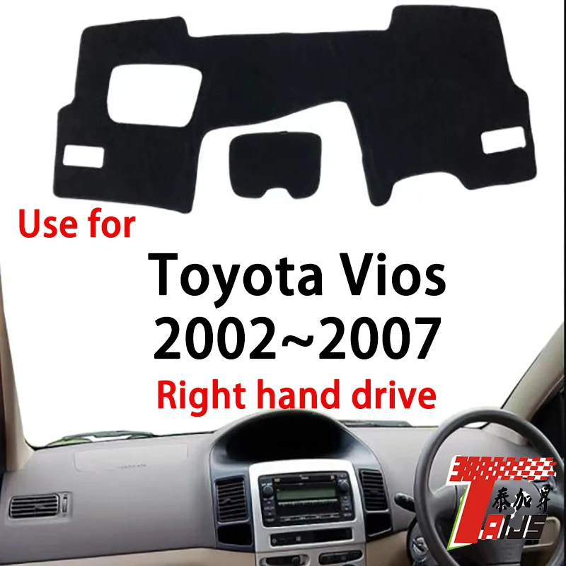 

TAIJS factory high quality Flannel dashboard cover for Toyota Vios 2002-2007 Right-hand drive