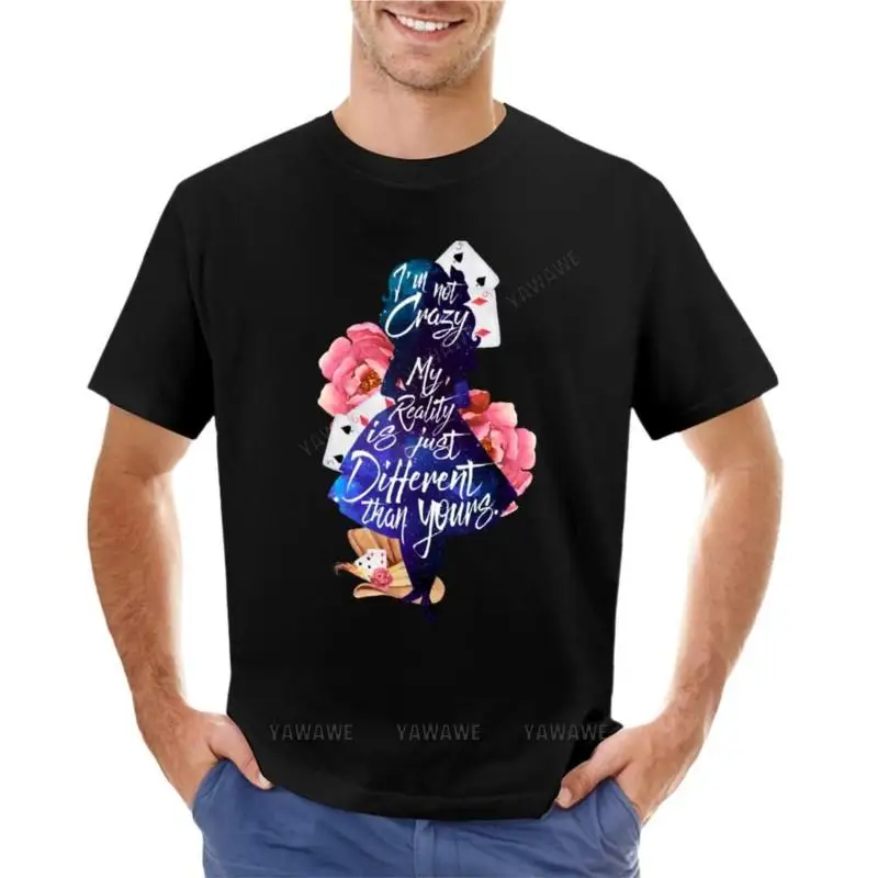 

cotton men t-shirt Alice - I'm Not Crazy T-Shirt graphics t shirt T-shirt for a boy mens plain new black tshirt for boys