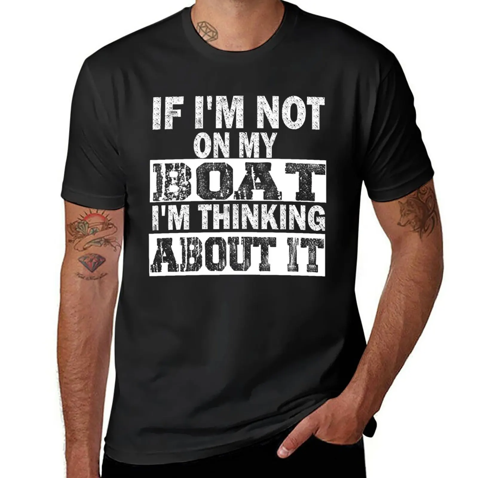 

New If I'm Not On My Boat I'm Thinking About It T-Shirt hippie clothes black t shirts mens t shirt