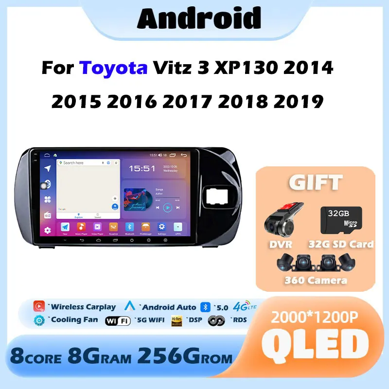 

Android 13 For Toyota Vitz 3 XP130 2014 2015 2016 2017 2018 2019 QLED DSP Car Multimedia Stereo Player Navigation GPS Autoradio