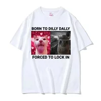 Born To Dilly Dally forcé de verrouiller dans un chat drôle Meme femmes vêtements à manches courtes col rond impression pull T-shirts 2