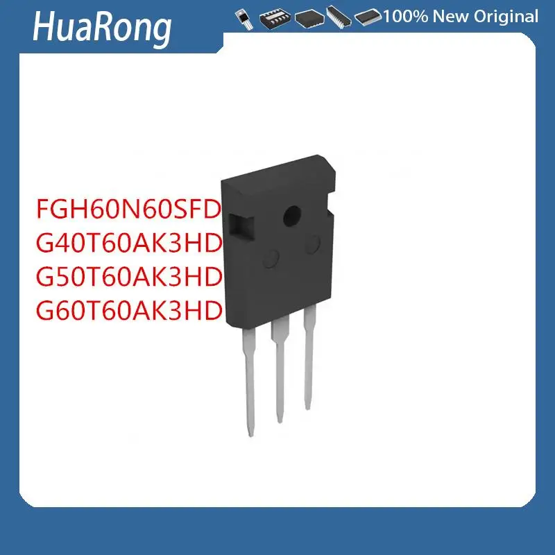

10 шт./партия FGH60N60SFD 60A/600V G40T60AK3HD G50T60AK3HD G60T60AK3HD TO-247
