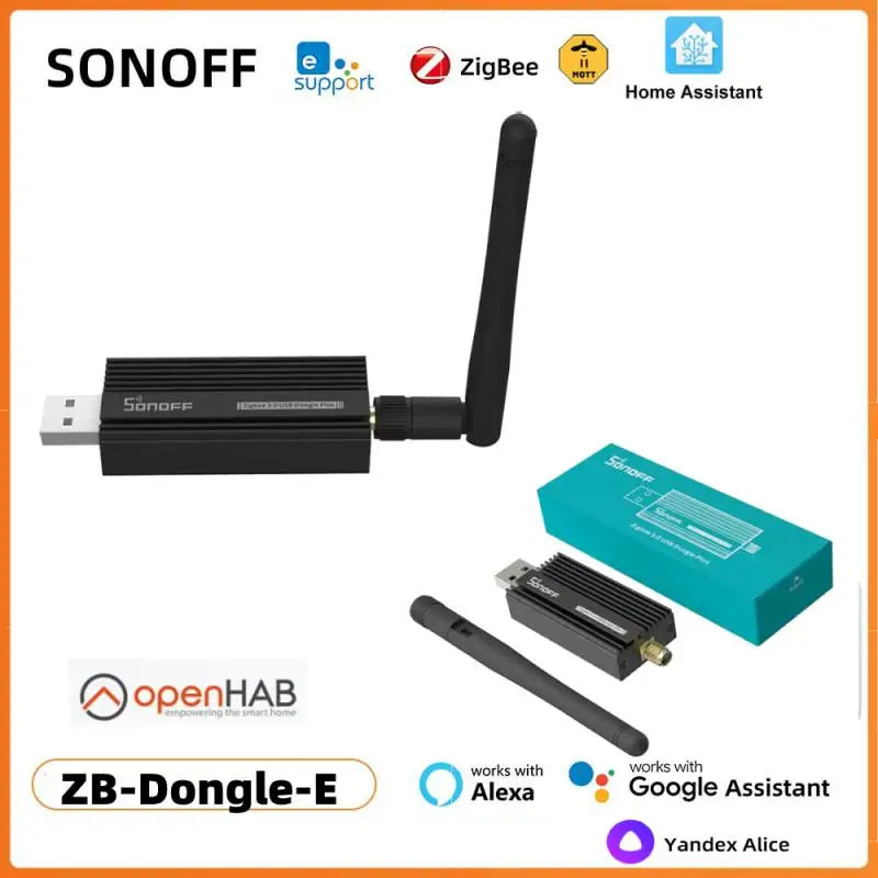 SONOFF ZigBee 3.0 Smart USB Dongle Plus ZB-Dongle-E Gateway OpenHAB Ewelink Alexa Home Assistant ZHA 2MQTT USB Stick ZB Dongle-E Smart Gateway