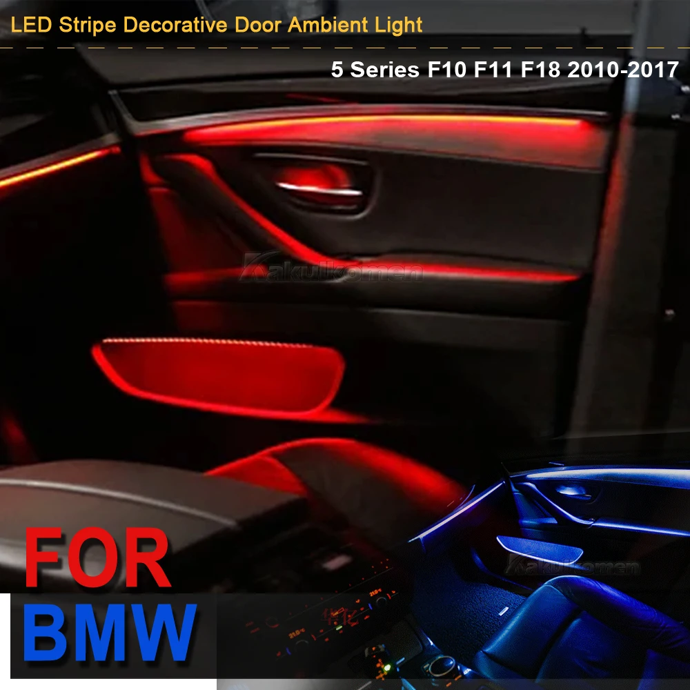 For-BMW-5-series-F10-F11-F18-2010-2017-Interior-Ambient-Light-Stripe-2 ...