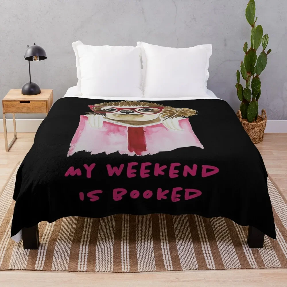 

Book Sloth: My Weekend is Booked Throw Blanket Camping Cute Thin Bed covers Blankets