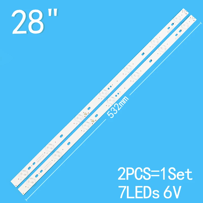 New 2PCS/lot 7LEDs 6V 532mm For 28