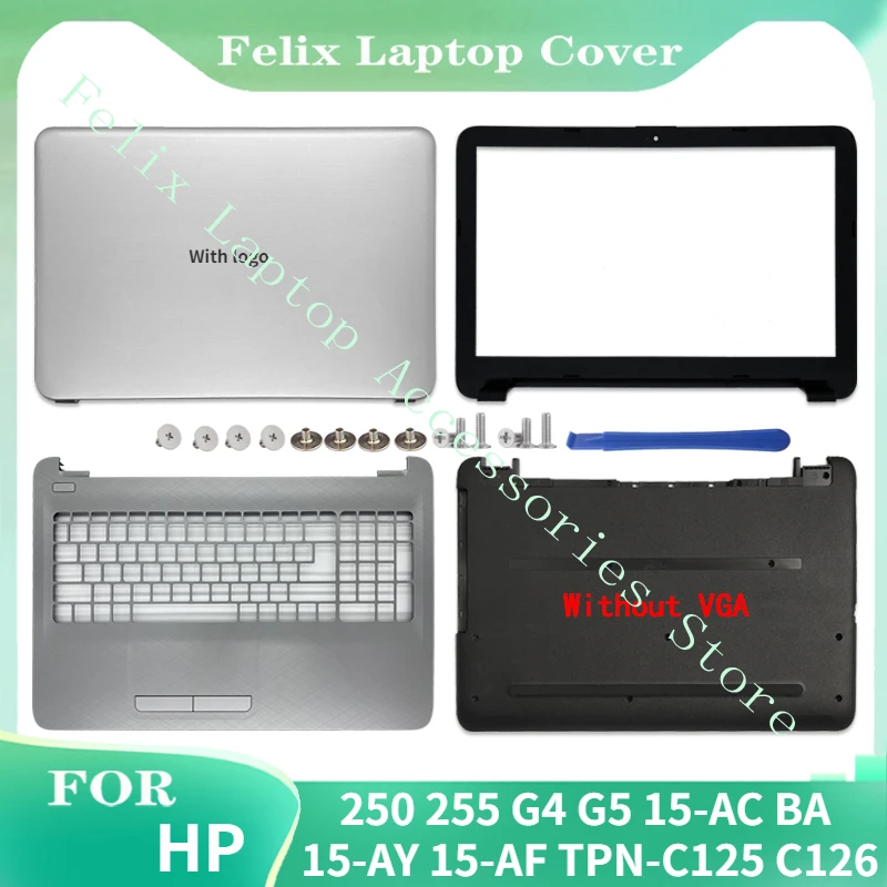 

NEW For HP 250 255 G4 G5 15-AC BA 15-AY 15-AF TPN-C125 C126 Laptop LCD Back Cover/Front Bezel/Hinges/Palmrest/Bottom Case Silver