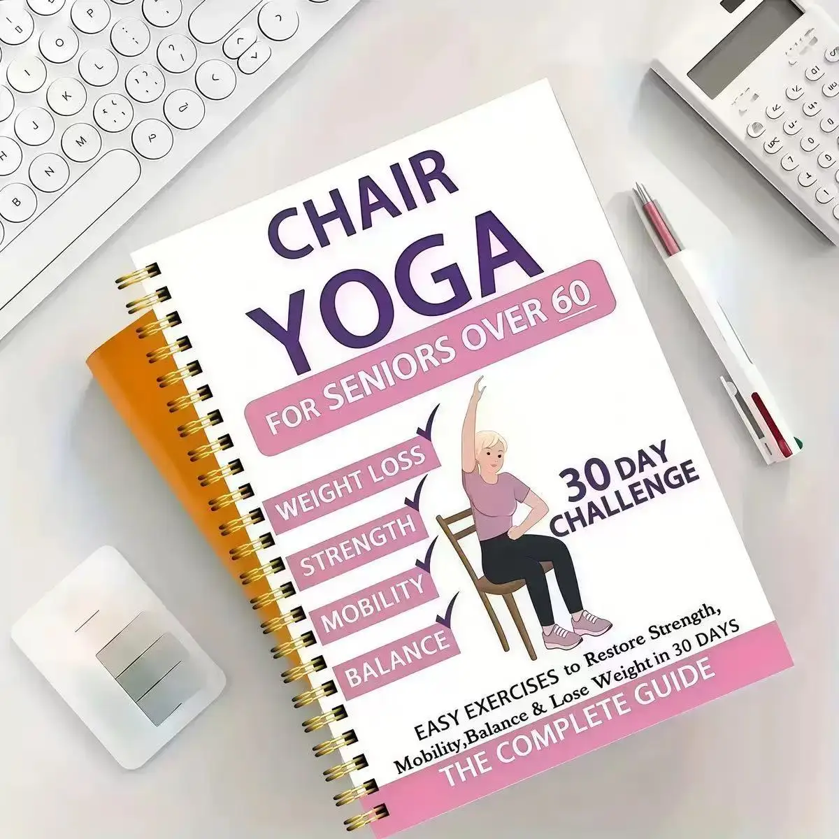 Essential Yoga Exercise Notebook for Seniors: 50-Page Seated Yoga Guide and Fitness Planner for Flexibility & Balance