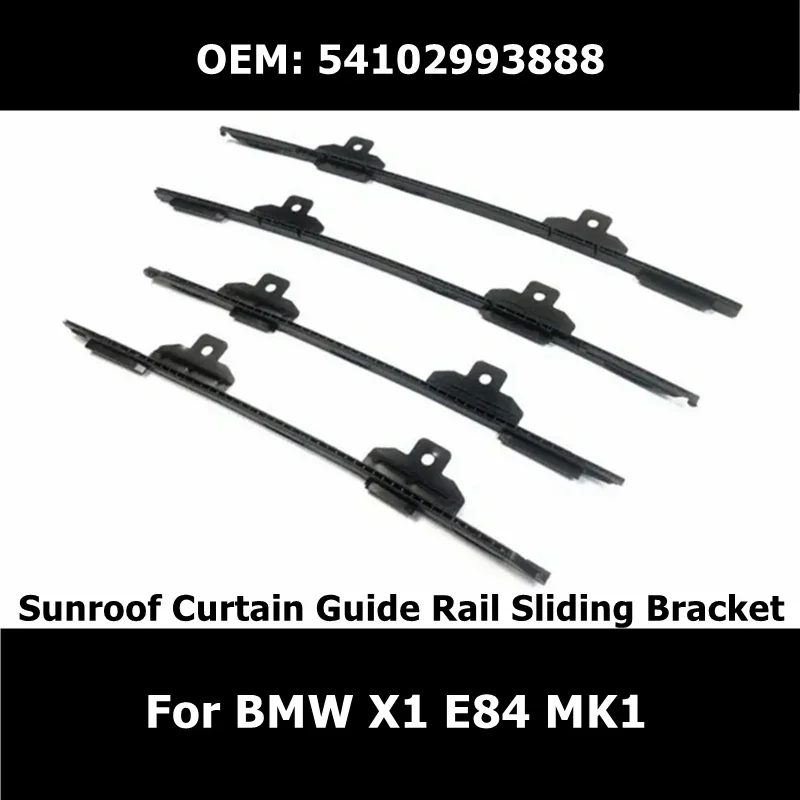 Sunroof Curtain Guide Rail Sliding Bracket REAR 54102993888 for BMW X1