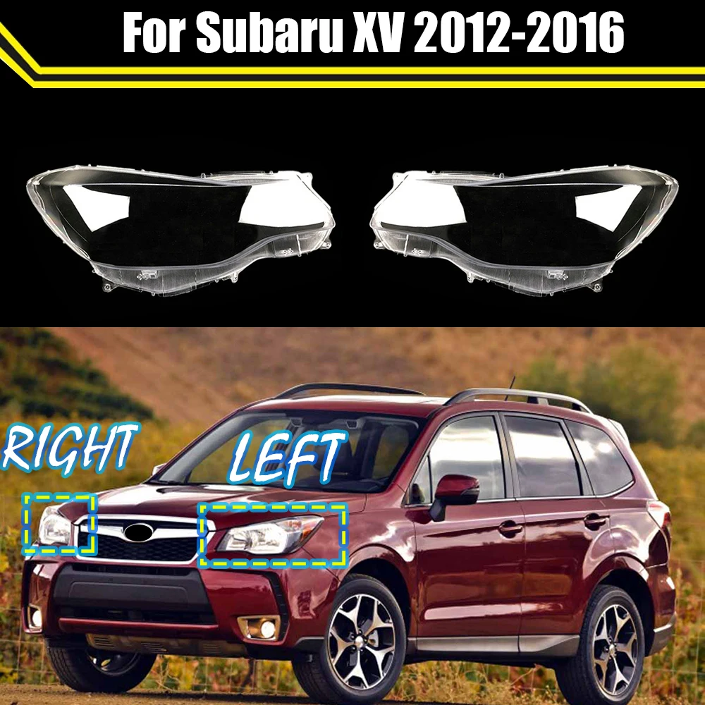 

Headlamp Lens For Subaru XV 2012~2016 Headlight Cover Car Head Light Glass Replacement Front Auto Shell Projector Lens