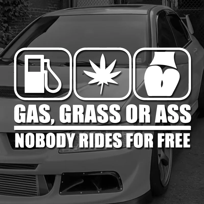 Ass Grass or Gas Nobody Rides Free by Drifter Merch - Sticker Mule Ass Grass or Gas Nobody Rides Free by Drifter Merch - Sticker Mule
