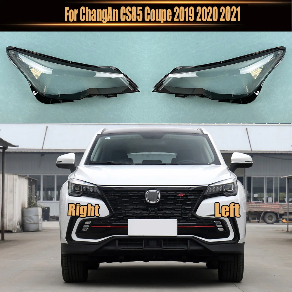 For ChangAn CS85 Coupe 2019 2020 2021 Headlamp CoverTransparent Mask Headlight Shell Lens Plexiglass Replace Original Lampshade
