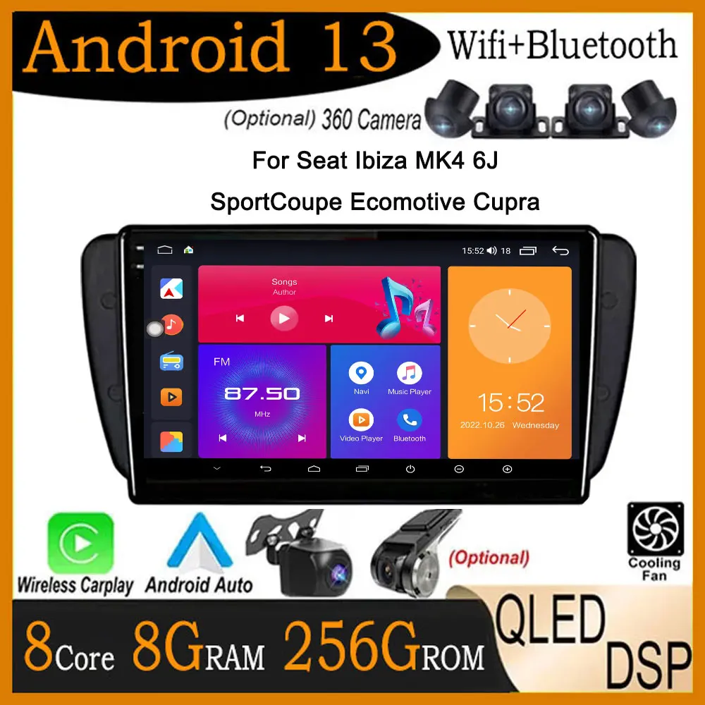 

9" Android 13 For Seat Ibiza MK4 6J SportCoupe Ecomotive Cupra 2009 - 2013 2.5D Screen Car Multimedia Player Stereo Video Wifi