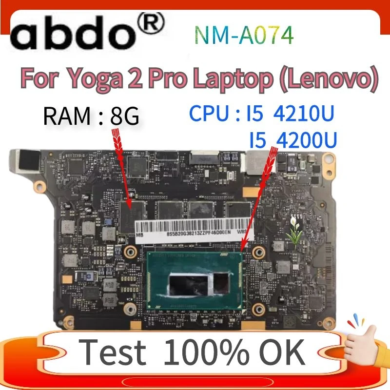 Lenovo Yoga 2 Pro / Yoga Pro Laptop Motherboard Nm-a074 Motherboard With Cpu : I5-4200 / I5-4210u Ram: 8gb 100% Test Ok Laptop Motherboard AliExpress