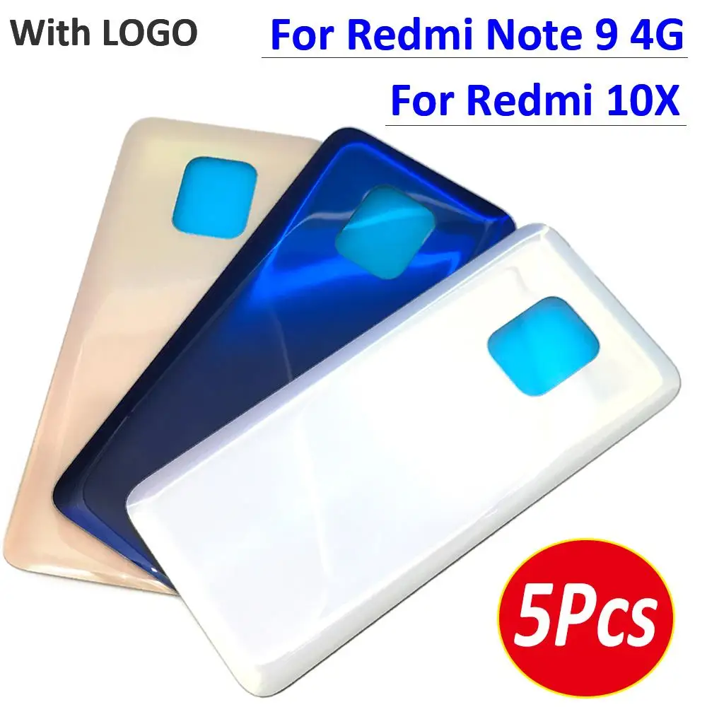 

5Pcs，For Xiaomi Redmi Note 9 4G / Redmi 10X Back Glass Rear Cover Battery Door Housing back cover Case With Adhesive With LOGO