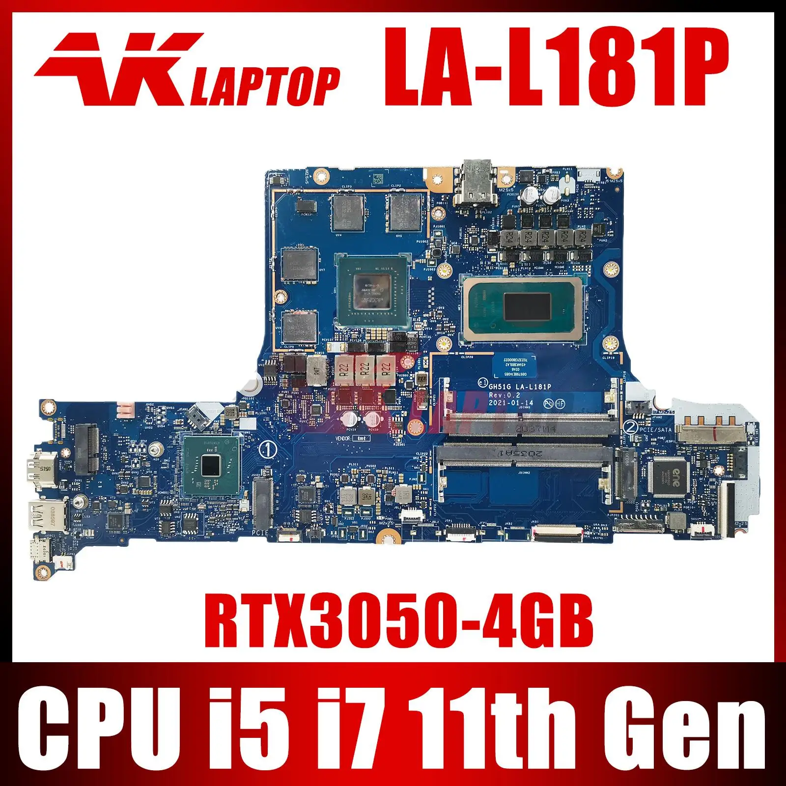 

Gh51g LA-L181P Motherboard.For ACER Nitro 5 AN517-54 Laptop Motherboard.With I5-11400H or i7 11800H CPU.RTX3050 4GB GPU