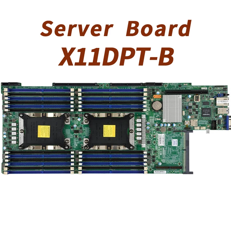 

X11DPT-B For Supermicro Server Motherboard 2029BT-HNC1R3647 LGA 3647