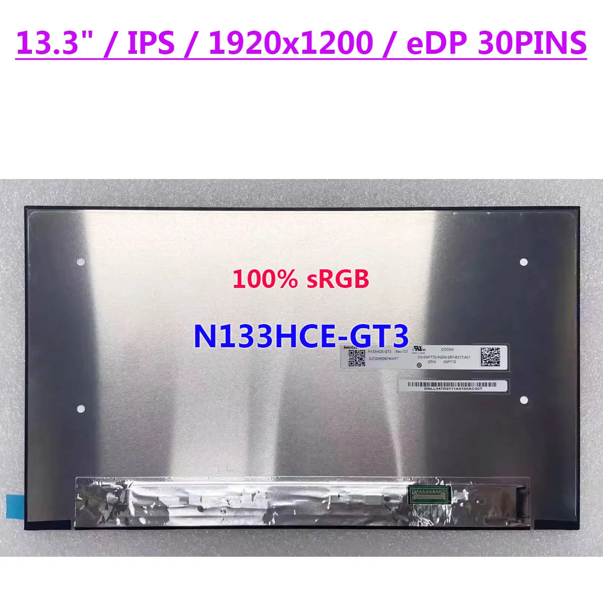 

13.3" Laptop Matrix Screen N133HCE-GT3 IPS 1920x1200 FHD 100% sRGB LCD Display Panel No-Touch EDP 30pins