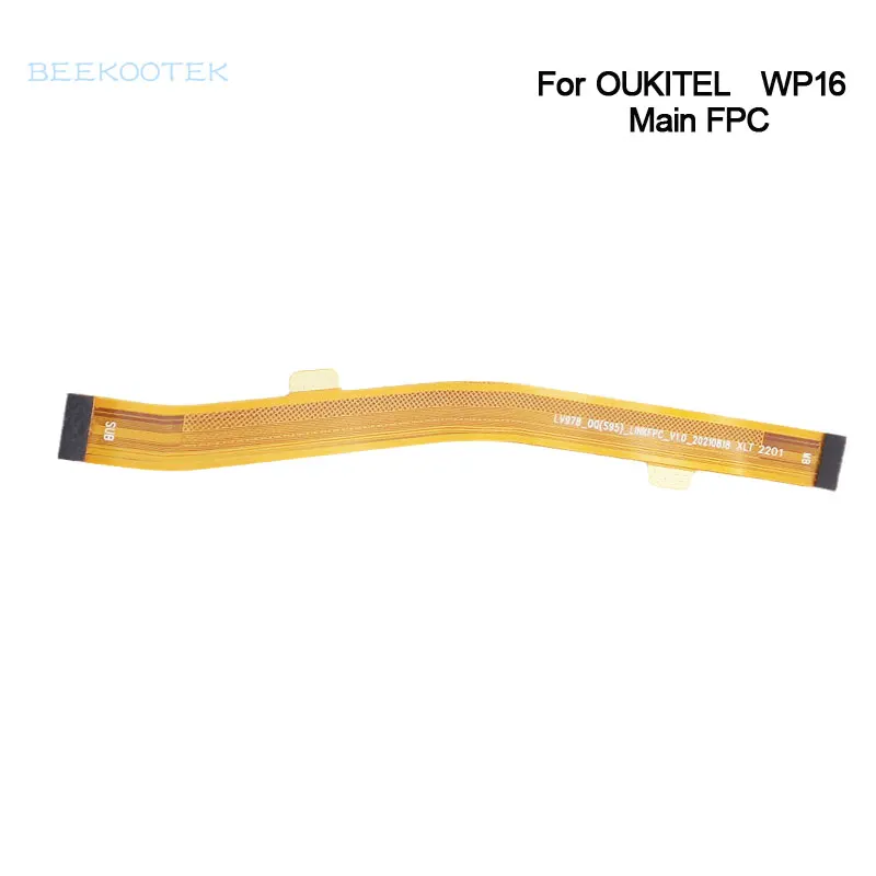 

New Original OUKITEL WP16 Main FPC Board Motherboard Wire Connector Cable Repair Replacement Accessories Part For Oukitel WP16