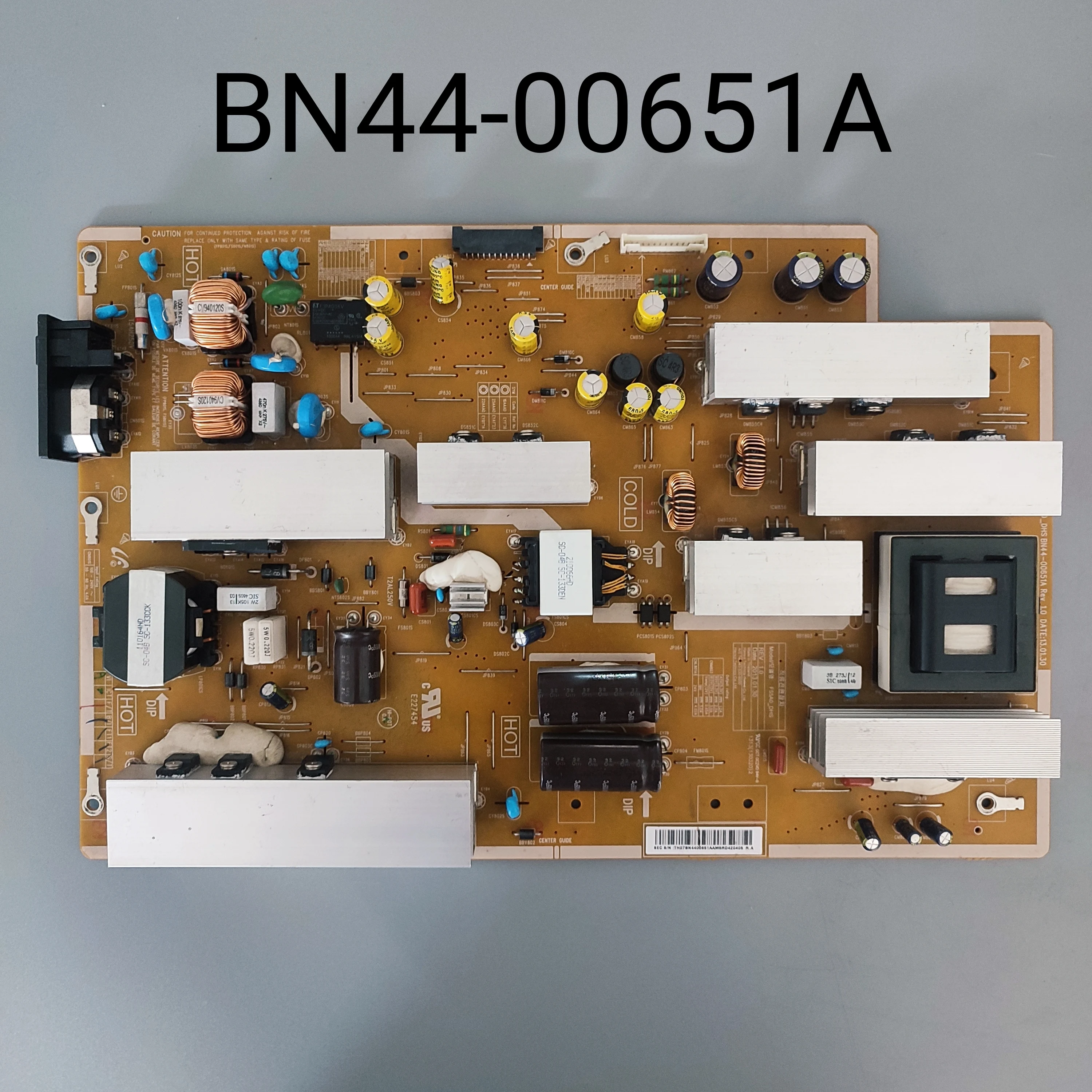 

BN44-00651A F55A0_DHS REV: 1.0 POWER SUPPLY BOARD Has Been Tested To Work Properly Apply FOR SAMSUNG LE46C LH46LECPLBC/ZA TV