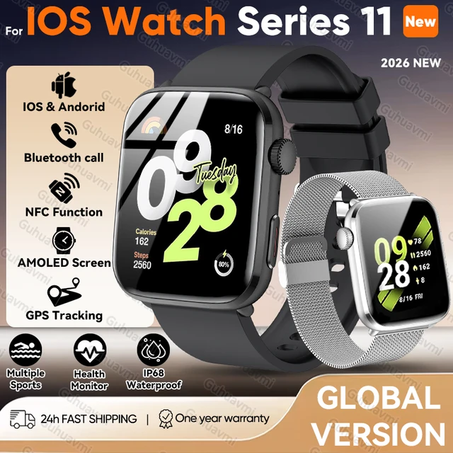 2026 New IOS Series 11 Smart Watch Bluetooth Call GPS Tracking NFC HeartRate IP68 Waterproof Sport Fitness Smart bracelet Unisex