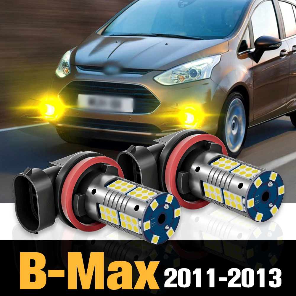 

2pcs Canbus LED Fog Light Lamp Accessories For Ford B-Max B Max 2011 2012 2013