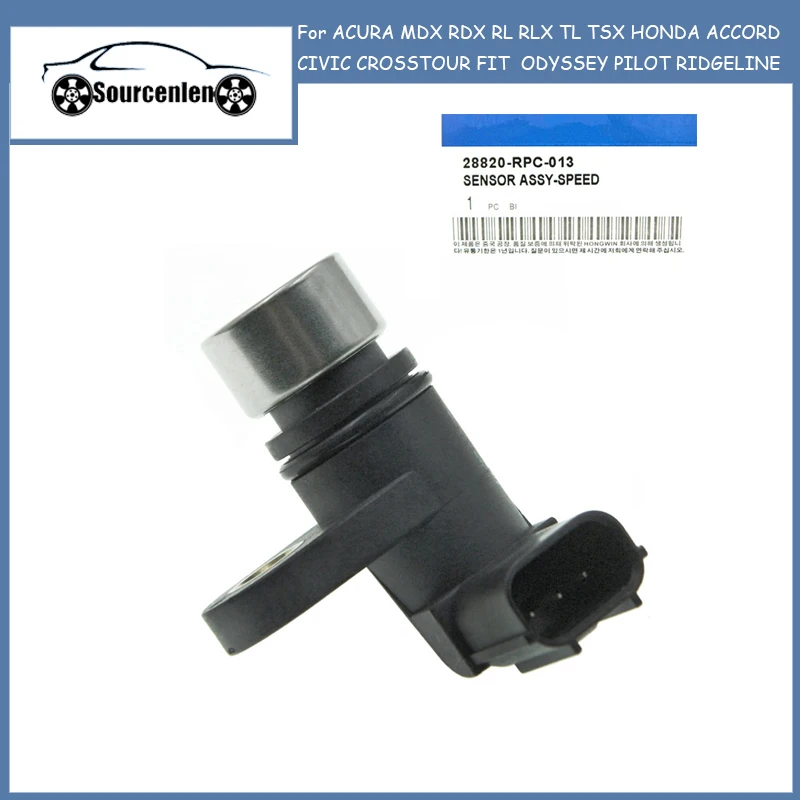 

28820-RPC-013 Speed Sensor For ACURA MDX RDX RL RLX TL TSX HONDA ACCORD CIVIC CROSSTOUR FIT ODYSSEY PILOT RIDGELINE 28820RPC013