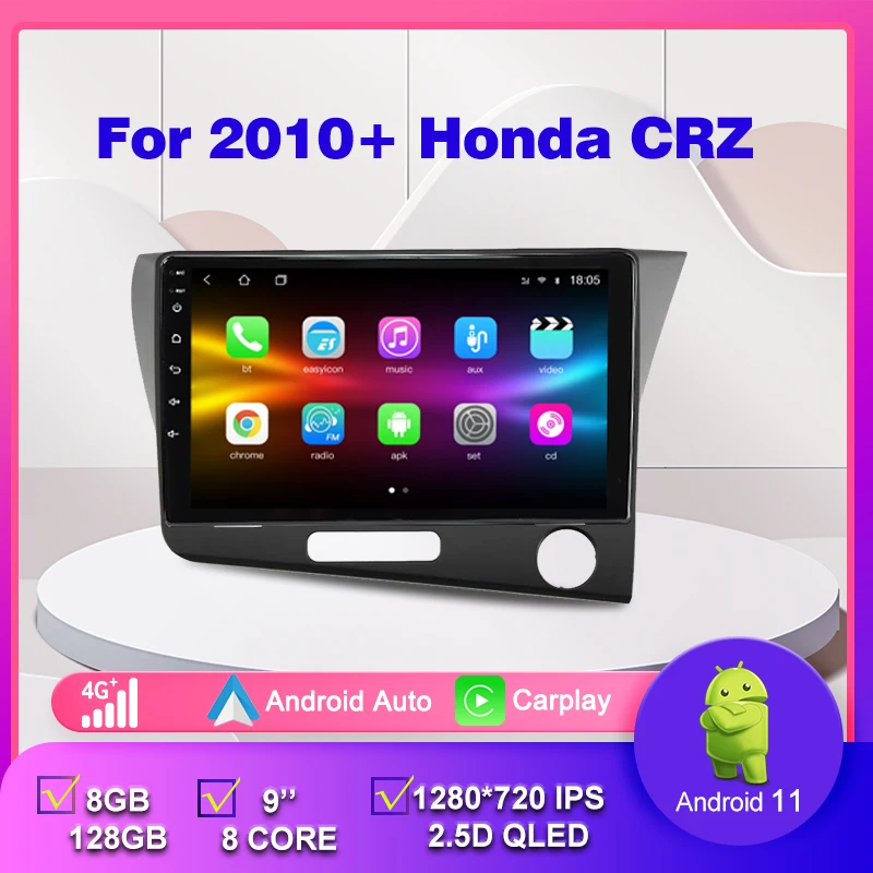 

Android 11 Car radio Android Multimedia Player GPS WIFI Auto CarPlay For Honda CRZ 2010-2020 8Core 128G IPS Car Radio
