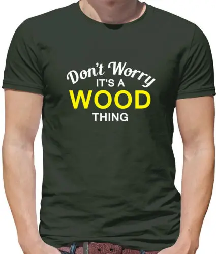 

Мужская футболка с надписью «It a WOOD Thing»-фамилия на заказ